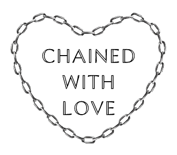 Chained With Love